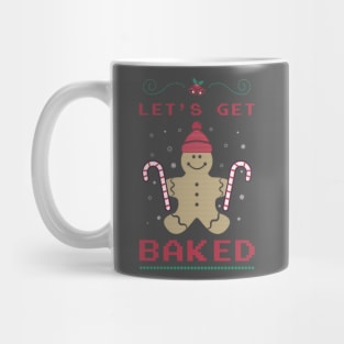 Let's Get Baked Mug